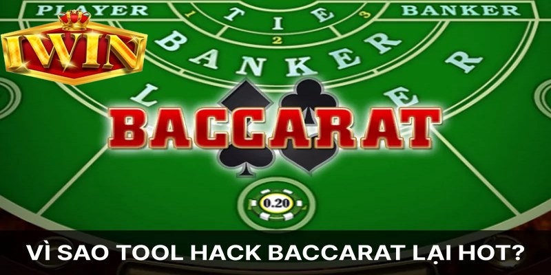 Lợi ích khi áp dụng phần mềm tool hack tại Baccarat